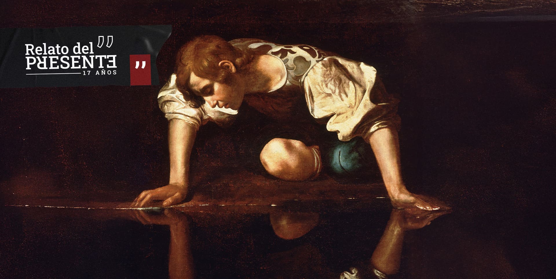 Qué ves – Imagen del cuadro "Narciso" del pintor Caravaggio.